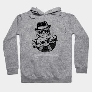 Meow Mood | Funny Cat Hoodie